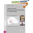 Clinical Atlas of Ear, Nose, and Throat Diseases in Small Animals: The Case-Based Approach by Cheryl Hedlund, Sandra Merchant, Carlo Mortellaro, and Joe Taboada