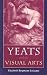 Search : Yeats and the Visual Arts (Irish Studies)