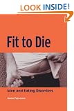 Fit to Die: Men and Eating Disorders (Lucky Duck Books)