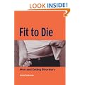Fit to Die: Men and Eating Disorders (Lucky Duck Books)