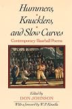 Hummers, Knucklers, and Slow Curves: CONTEMPORARY BASEBALL POEMS