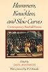 Hummers, Knucklers, and Slow Curves: CONTEMPORARY BASEBALL POEMS