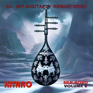 Kitaro - Silk Road, Vol. 2 - Zortam Music