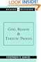 God, Reason and Theistic Proofs (Reason & Religion)