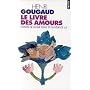Le Livre des amours : Contes de l'envie d'elle et du d�sir de lui