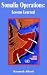 Somalia Operations: Lessons Learned by Kenneth Allard ISBN 0898758858