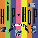 Hip Hop Greats: Classic Raps