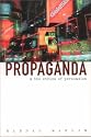 Propaganda and the Ethics of Persuasion