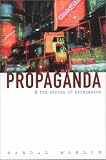 Propaganda and the Ethics of Persuasion