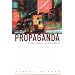 Propaganda and the Ethics of Persuasion