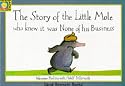 The Story of the Little Mole Who Knew It Was None of His Business
