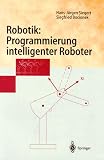 Details zu "Robotik: Programmierung intelligenter Roboter (Springer-Lehrbuch)" Details zu "Robotik: Programmierung intelligenter Roboter (Springer-Lehrbuch)"