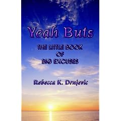 Yeah Buts: The Little Book of Big Excuses