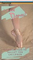I Can Dance - Introduction to Ballet for Children [VHS]