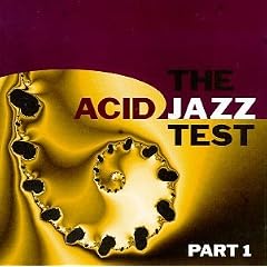 The Acid Jazz Test, Vol. 1