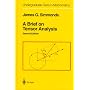 A Brief on Tensor Analysis (Undergraduate Texts in Mathematics)