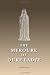 Book The Myroure of Oure Ladye: Containing a divotional treatise on divine service, with a translation of the offices used by the sisters of the Brigittine