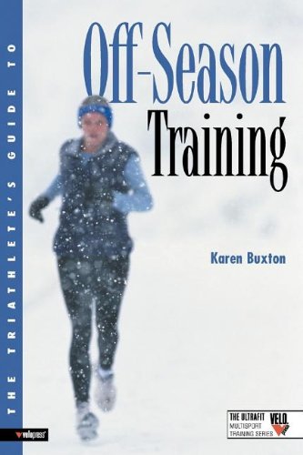 The Triathlete's Guide to Off-Season Training (Ultrafit Multisport Training)
