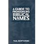 Guide to Pronouncing Biblical Names