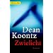 Zwielicht.
