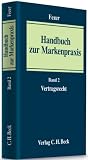 Produkt-Bild: Handbuch der Markenpraxis: Fezer, Karl-Heinz, Bd.2 : Markenvertragsrecht
