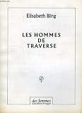 Les hommes de traverse (French Edition)