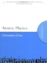 Atomic Physics (Oxford Master Series in Atomic, Optical and Laser Physics)