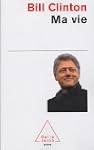 MA VIE (BILL CLINTON)