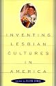 Inventing Lesbian Culture
