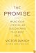 The Promise: Make Your Life Rich by Discovering Your Best Self