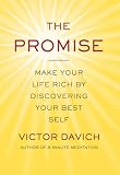 The Promise: Make Your Life Rich by Discovering Your Best Self