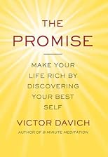 The Promise: Make Your Life Rich by Discovering Your Best Self