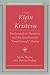 From Klein to Kristeva: Psychoanalytic Feminism and the Search for the Good Enough Mother (Critical Perspectives on Women & Gender)