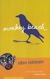 Monkey Beach: A Novel