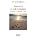 Sexualit� et subconscient - Perversions et d�viances de la libido