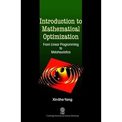 Introduction to Mathematical Optimization: From Linear Programming to Metaheuristics