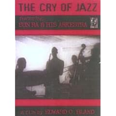 The Cry Of Jazz [1958]