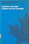 Labour law and urban law in Canada