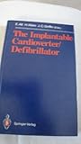 The Implantable cardioverter/defibrillator
