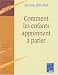Comment les enfants apprennent à parler