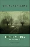 The junction : selected poems