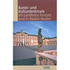 Kunst- und Kulturdenkmale im Landkreis Rastatt und in Baden-Baden