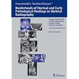 borderlands of the normal and early pathologic findings in skeletal radiography