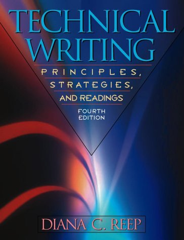 Technical Writing: Principles, Strategies, and Readings (4th Edition)