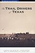 The Trail Drivers of Texas: Interesting Sketches of Early Cowboys...