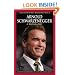 Arnold Schwarzenegger: A Biography (Greenwood Biographies)