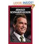Arnold Schwarzenegger: A Biography (Greenwood Biographies)