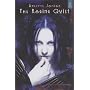 The Raging Quiet