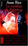 Le sortil�ge de Babylone