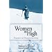 Women on High: Pioneers of Mountaineering